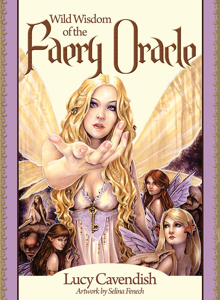 Wild wisdom of the The Faery Oracle -ed inglese